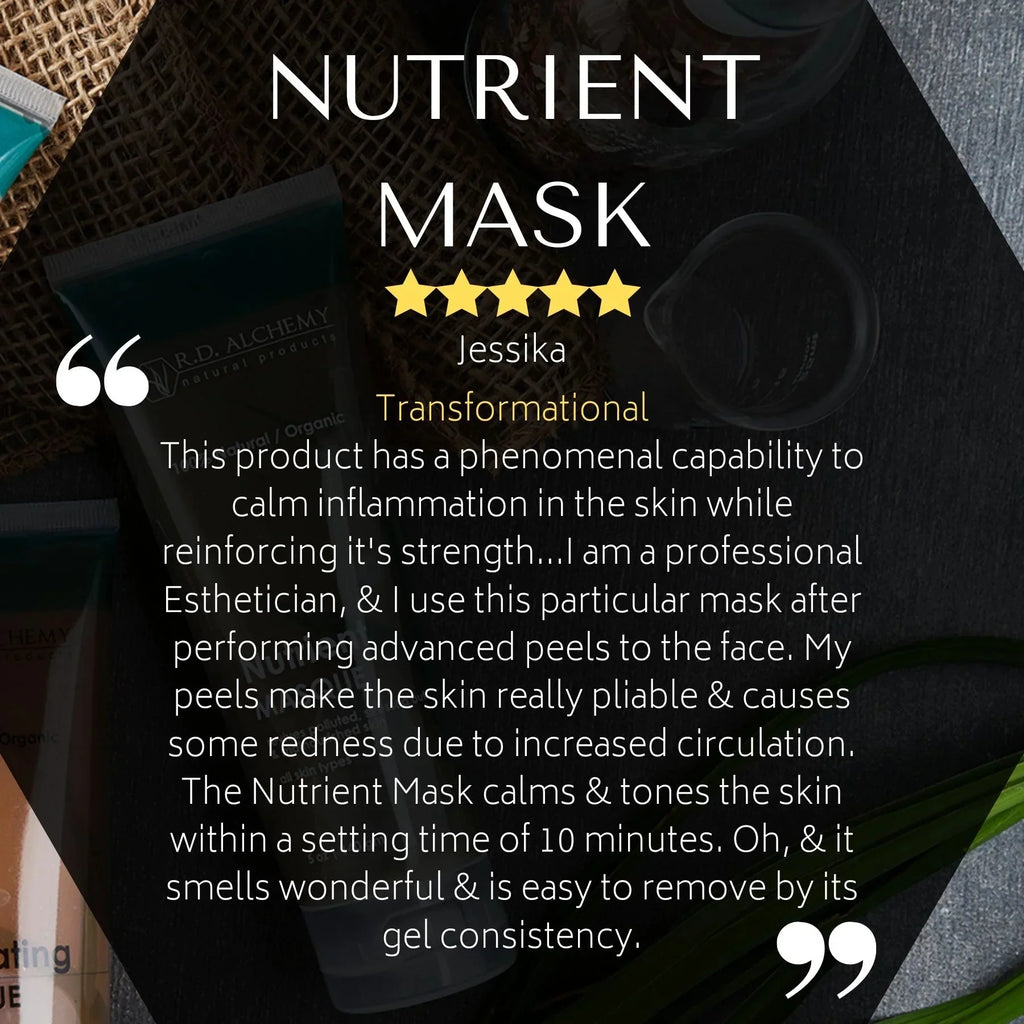 Alchemy - Nutrient Mask - Natural and Organic