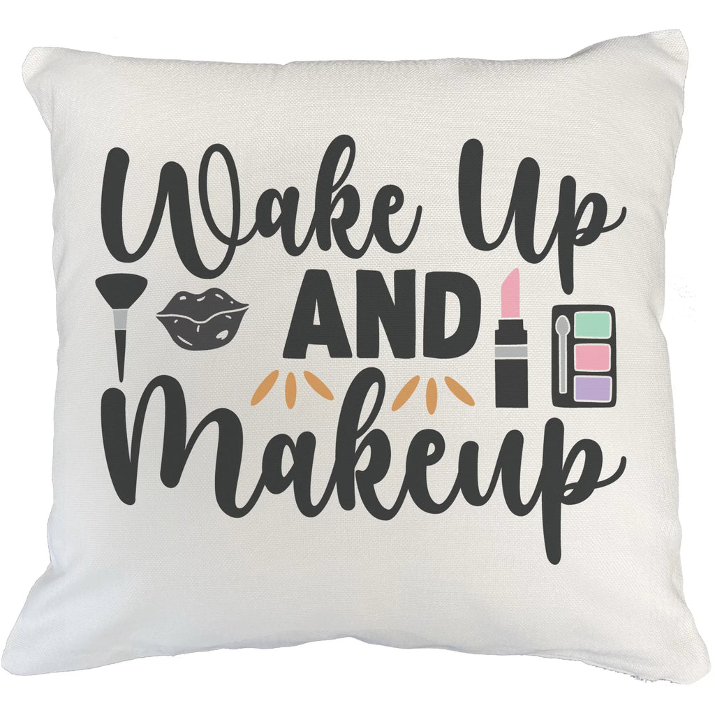 Wake up & Makeup w/ Powder Brush, Lip, Pink Lipstick & Eyeshadow Palette Design - Beauty Themed Merch for Makeup Artist or Cosmetologist, Gift for Makeup Lovers, Pillow Cover, White 20X20