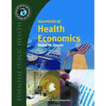 Pre-Owned Essentials of Health Economics (Paperback 9780763737979) by Diane  Dewar